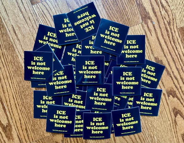 ICE is not welcome here